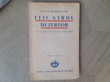 Itic strul dezertor , Liviu Rebreanu,1932.