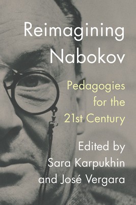 Reimagining Nabokov: Pedagogies for the 21st Century foto