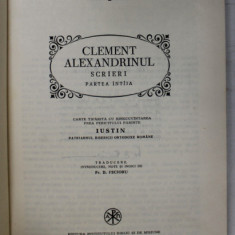 CLEMENT ALEXANDRINUL , SCRIERI , PARTEA INTAIA , 1982 , PREZINTA SUBLINIERI IN TEXT