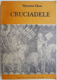 Cruciadele - Florentina Cazan - Carte Istorie