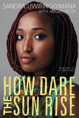 How Dare the Sun Rise: Memoirs of a War Child foto