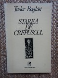 Bogdan Tudor - Starea de crepuscul