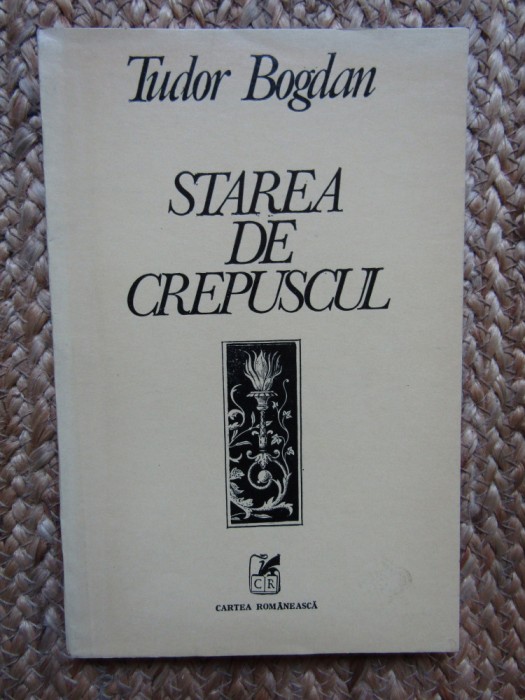 Bogdan Tudor - Starea de crepuscul