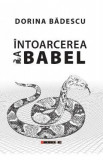 Intoarcerea la Babel - Dorina Badescu