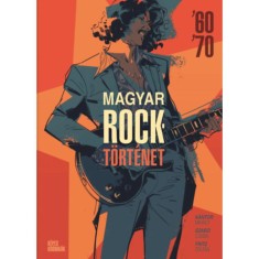 Magyar Rocktortenet &amp;#039;60 - &amp;#039;70 - Kantor Mihaly foto
