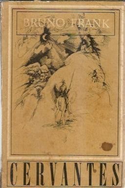 Cervantes - Bruno Frank