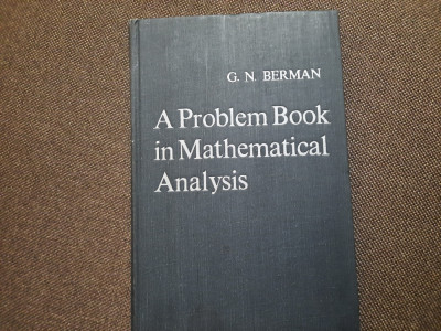 G N BERMAN A PROBLEM BOOK IN MATHETICAL ANALYSIS foto