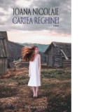 Cartea Reghinei - Ioana Nicolaie