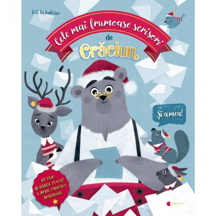 Carte pentru copii Cele mai frumoase scrisori de Craciun Editura Kreativ, 36 pagini, 3-10 ani