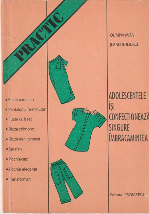 OLIMPIA MIRA - ADOLESCENTELE ISI CONFECTIONEAZA SINGURE IMBRACAMINTEA