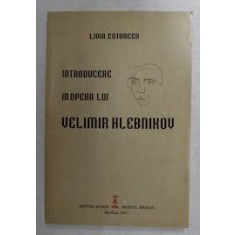 Introducere in opera lui Velimir Hlebnikov