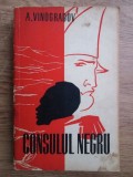 A. Vinogradov - Consulul negru