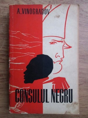 A. Vinogradov - Consulul negru foto
