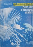 Telecomunicatiile. Factor activ in dezvoltarea societatii - Gheorghe Enciu