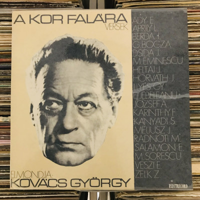 disc vinil KOVACS GYORGY &amp;ndash; A Kor Fal&amp;aacute;ra (Versek) _ Poezie foto