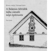 A Balaton-felvid&eacute;k t&aacute;jba simul&oacute; n&eacute;pi &eacute;p&iacute;t&eacute;szete - Krizs&aacute;n Andr&aacute;s