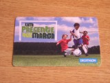 B11 68 - Card comercial - Dechatlon - piesa de colectie