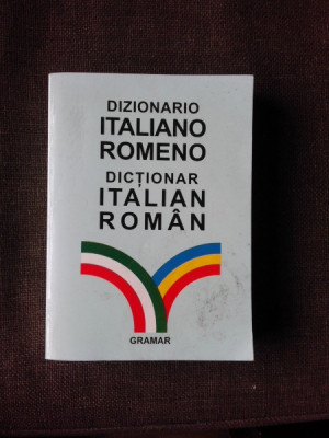 DICTIONAR ITALIAN ROMAN - ROXANA BALACI foto