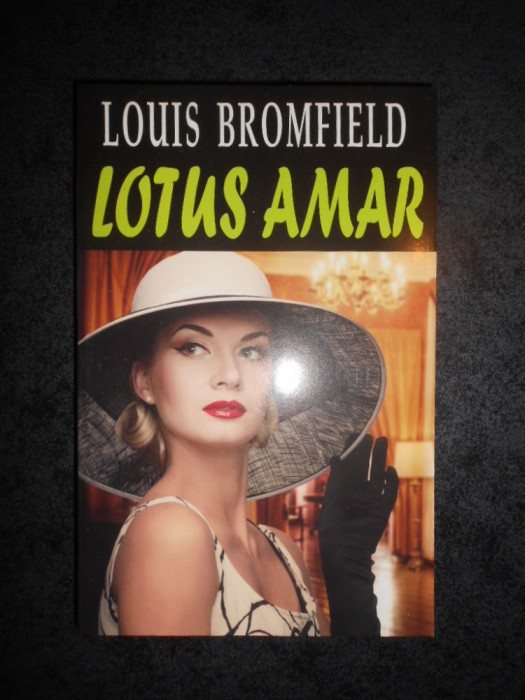 LOUIS BROMFIELD - LOTUS AMAR