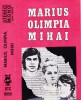 Caseta audio: Marius, Olimpia, Mihai ( originala Electrecord STC0050 )
