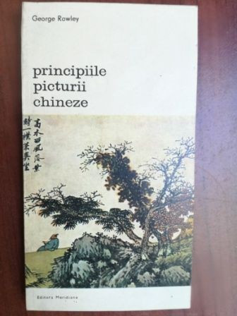 Principiile picturii chineze- George Rowley