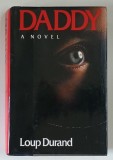 DADDY , A NOVEL by LOUP DURAND , 1988