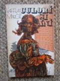Culori si ani &ndash; Kaffka Margit