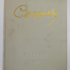 TEATRU de I.L.CARAGIALE ,editie ilustrata de CORNELIU BABA ,1952, STARE FOARTE BUNA VEZI FOTO