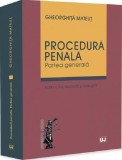 Procedură penală. Partea generală - Paperback brosat - Gheorghiță Mateuț - Universul Juridic