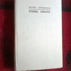 a4b Pasarea maiastra - Petre Ispirescu (cartonata, stare foarte buna, legata)