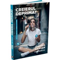 Creierul deprimat. Editia pentru tinerii cititori &ndash; Anders Hansen, Mats Wanblad