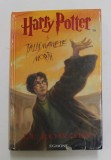 HARRY POTTER SI TALISMANELE MORTII de J. K. ROWLING , 2007 * EDITIE CARTONATA