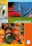 12 luni in gradina | Karl Ploberger, 2019