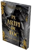 Cumpara ieftin Pe aripi de foc. Seria Academia Bloodwing Cartea 2 - Briar Boleyn