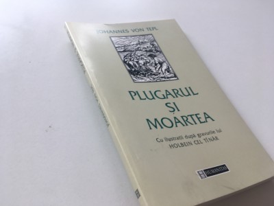 JOHANNES VON TEPL, PLUGARUL SI MOARTEA. INTRODUCERE SI &amp;rdquo;CUVANT DESPRE FELUL DE A FI AL MORTII&amp;rdquo; DE MARIN TARANGUL foto