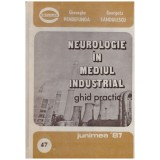 Gheorghe Pendefunda, Georgeta Sandulescu - Neurologie in mediul industrial - ghid practic - 128716