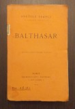 BALTHASAR - ANATOLE FRANCE - 1924