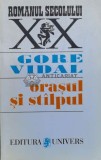 Cumpara ieftin Orasul si stalpul - Gore Vidal (K55), Univers