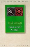 Starile multiple ale Fiintei - Rene Guenon - Herald