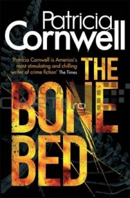 Patricia Cornwell - The Bone Bed ( KAY SCARPETTA # 20 ) foto
