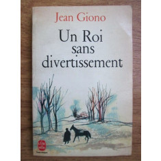 Jean Giono - Un roi sans divertissement