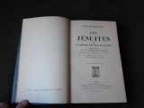 LES JESUITES ET LE SECRET DE LEUR PUISSANCE - RENE FULOP MILLER (CARTE IN LIMBA FRANCEZA)
