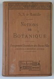 NOTIONS DE BOTANIQUE de S. - N. DE MONTILLE , 1910