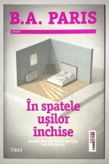 In spatele usilor inchise, B.A. Paris, Crime, Thriller, Psihologie, bestseller.