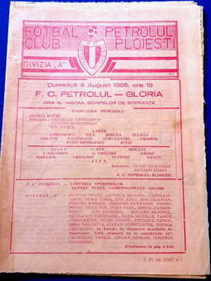 Program meci fotbal PETROLUL PLOIESTI - GLORIA BUZAU (04.08.1985) foto