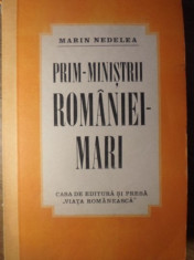 PRIM-MINISTRII ROMANIEI MARI-MARIN NEDELEA foto