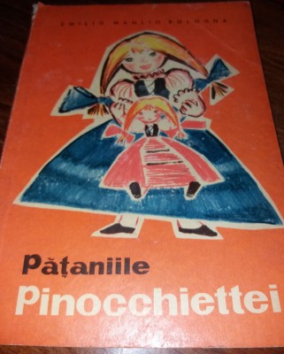 PATANIILE PINOCCHIETTEI EMILIO MANLIO BOLOGNA- (ilustratii C-tin Nitulescu) foto