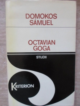 OCTAVIAN GOGA. STUDII (ANII STUDENTIEI. TRADUCERILE)-DOMOKOS SAMUEL foto