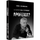 Istoriile unui vehement 2. Apofenia, Irinel Columbeanu