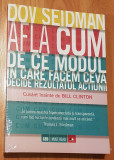 Afla cum. De ce modul &icirc;n care facem ceva decide rezultatul actiunii